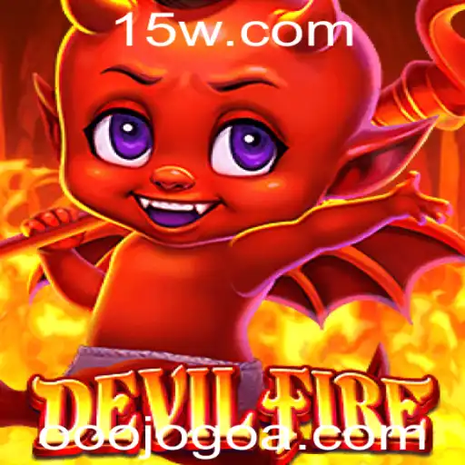 DevilFire: Descubra o Novo Fenômeno Mundial nos Jogos